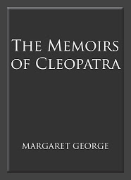 Icon image The Memoirs of Cleopatra