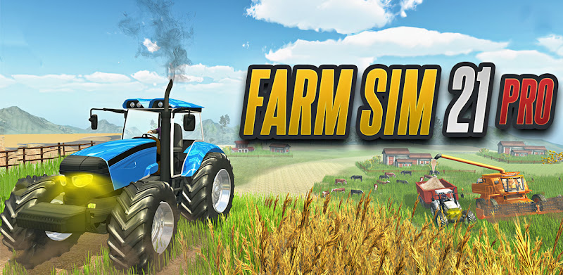 Farm Sim 21 PRO - Tractor Farming Simulator 3D