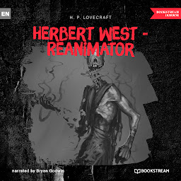 Icon image Herbert West - Reanimator (Unabridged)