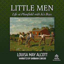 Icon image Little Men: Life at Plumfield with Jo’s Boys