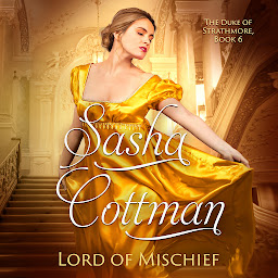 Icon image Lord of Mischief: A Regency Historical Romance