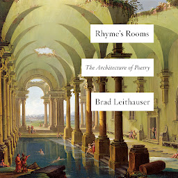 Icon image Rhyme's Rooms: The Architecture of Poetry