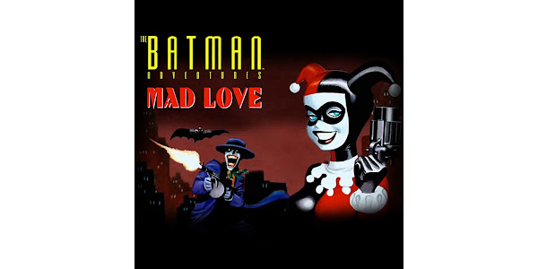 Batman Adventures Mad Love Motion Comics - TV trên Google Play