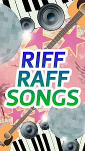 Riff Raff Songs