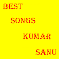 BEST SONGS KUMAR SANU