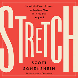 Imagen de icono Stretch: Unlock the Power of Less-and Achieve More Than You Ever Imagined