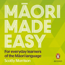 Icon image Maori Made Easy: For Everyday Learners of the Maori Language