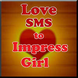 Imagen de ícono de Love SMS to Impress Girl