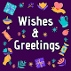 Wishes & Greetings - Share Images & Text Wishes Baixe no Windows