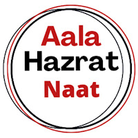 Aala Hazrat Naat Hindi  Naat Sharif in Hindi