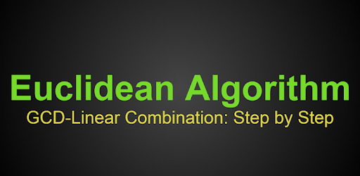 Euclidean Algorithm : GCD and Linear Combination Android App