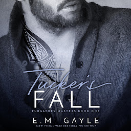 Obraz ikony: Tucker's Fall: Dark Billionaire Romance