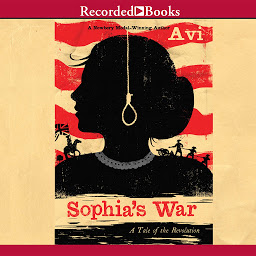 Icon image Sophia's War: A Tale of the Revolution