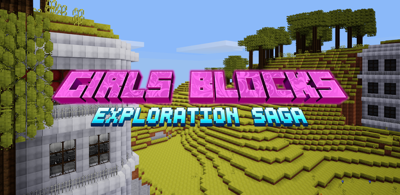 Girls Blocks: Exploration Saga