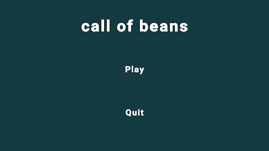 Call of beans