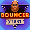 Bouncer Story