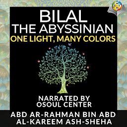 Obraz ikony: Bilal The Abyssinian: One Light, Many Colors
