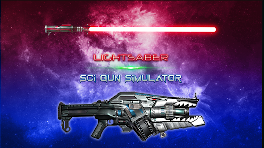 Gun Simulator & Lightsaber