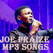 Joe Praize Songs