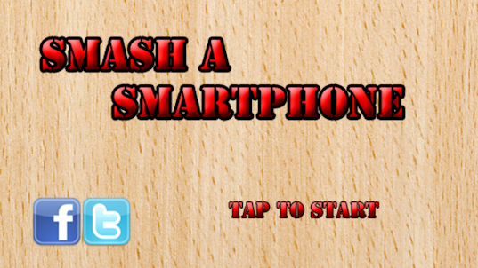 Smash a Smartphone