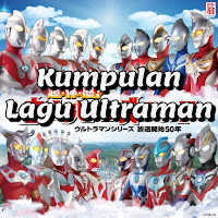 Lagu Ultraman Offline Lengkap Opening Song Mp3