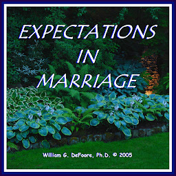 Icon image Expectations In Marriage: Healthy Ways to Deal With Disappointment & Anger in Loving Relationships