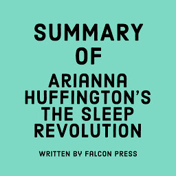 Icon image Summary of Arianna Huffington's The Sleep Revolution