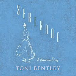 Icon image Serenade: A Balanchine Story