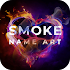 Smoke Name Art  -  Smoke Effect1.0.4