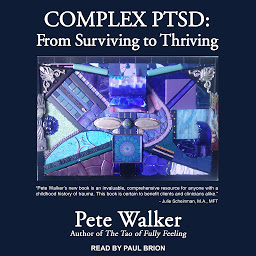 Ikonbilde Complex PTSD: From Surviving to Thriving