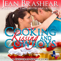 Icon image Cooking Kissing and Cowboys: Sweetgrass Springs Book 15