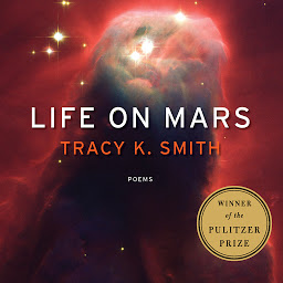 Hình ảnh biểu tượng của Life on Mars: Poems