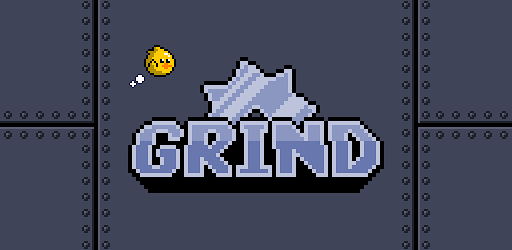 Grind