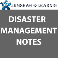 DISASTER  MANAGEMENT NOTES