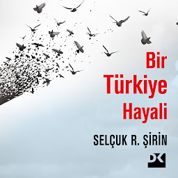 Obraz ikony: Bir Türkiye Hayali