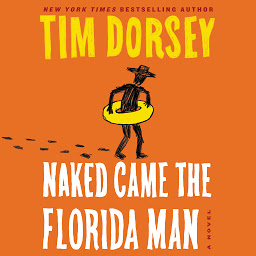 Icon image Naked Came the Florida Man: A Novel