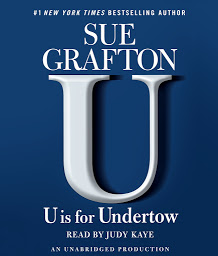 Icon image U Is For Undertow: A Kinsey Millhone Novel