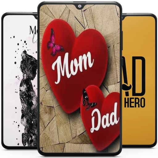 Mom Dad Wallpaper - Apps on Google Play