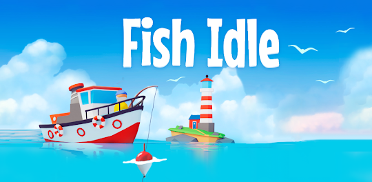 Fish Idle: trùm câu cá