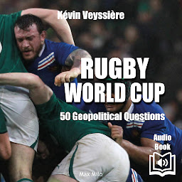 Obraz ikony: Rugby World Cup: 50 Geopolitical Questions - Essais - documents