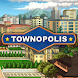 Townopolis - シミュレーションゲームアプリ