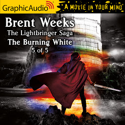 Icon image The Burning White (5 of 5) [Dramatized Adaptation]