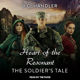 Icon image Heart of the Resonant: The Soldier's Tale