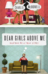 Icon image Dear Girls Above Me: Inspired by a True Story