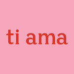 Cover Image of 下载 Ti Ama 9.6.0 APK