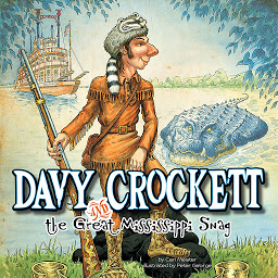 Icon image Davy Crockett and the Great Mississippi Snag