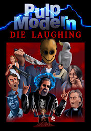 Icon image Pulp Modern: Die Laughing