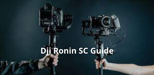 DJI Ronin SC Guide