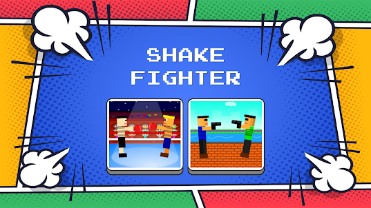 Shake Fighter