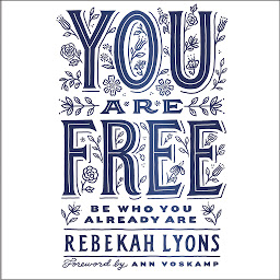 Icon image You Are Free: Be Who You Already Are